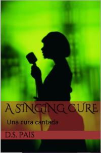 Cover image: Una cura cantada 9781667434803