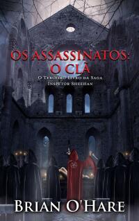 Immagine di copertina: Os Assassinatos: O Clã 9781667435299