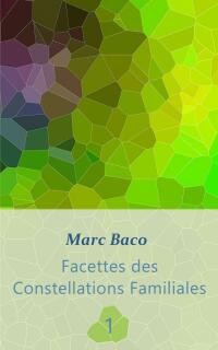 Cover image: Facettes des Constellations Familiales 1 9781667435404