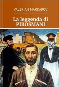 Titelbild: La leggenda di Pirosmani 9781667435411