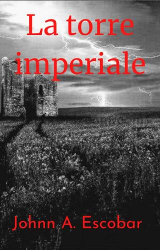 Immagine di copertina: La torre imperiale 9781667436371
