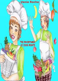 Titelbild: The adventures of cook Rosita 9781667436593