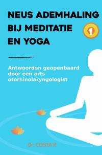 Cover image: Neus ademhaling bij meditatie en yoga 9781667436661