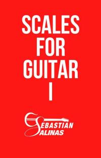 Imagen de portada: Scales for Guitar I 9781667436869