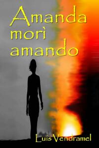 Cover image: Amanda morì amando 9781667437033