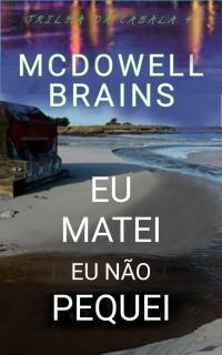 Imagen de portada: Eu Matei, Eu Não Pequei 9781667437538