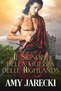 Cover image: Il signore della guerra delle highlands 9781667439051