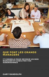 Immagine di copertina: Que Font Les Grands Managers 9781667439303