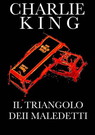 Cover image: Il triangolo dei maledetti 9781667439419