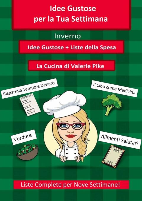 Idee Gustose per la Tua Settimana - FULL INSTANT DOWNLOAD | PDF DOCX EPUB