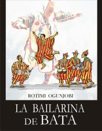 Titelbild: La Bailarina de Bata 9781667439884