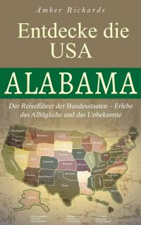 Cover image: Entdecke die USA - Alabama 9781667440323