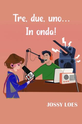 Imagen de portada: Tre, due, uno... In onda! 9781667440637