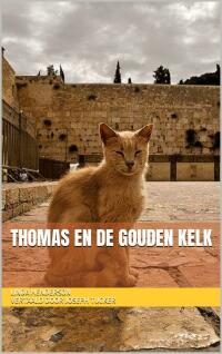 Immagine di copertina: Thomas en de gouden kelk 9781667442853