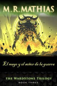 Cover image: El mago y el señor de la guerra 9781667442945