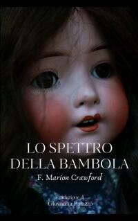 Cover image: Lo Spettro Della Bambola 9781667443065