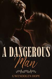 Cover image: A Dangerous Man 9781667443201