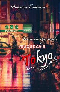 Omslagafbeelding: Una inesperada mudanza a Tokyo 9781667443249