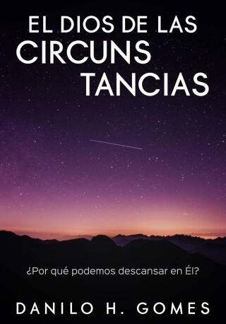 Immagine di copertina: El Dios De Las Circunstancias 9781667443256