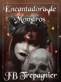 Cover image: Encantadora de Monstros 9781667444390
