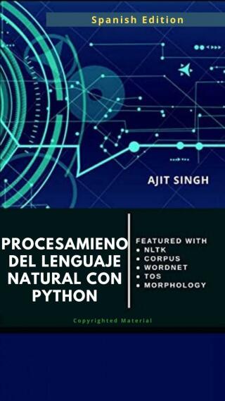 Omslagafbeelding: Procesamient o de Lenguaje Natural con Python 9781667444840