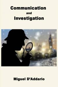 Cover image: Communication and Investigation 9781667445373