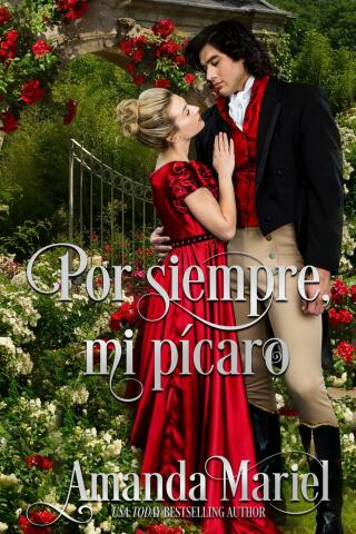 صورة الغلاف: Por siempre, mi pícaro 9781667446431