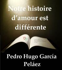 Cover image: Notre histoire d’amour est différente 9781667447070