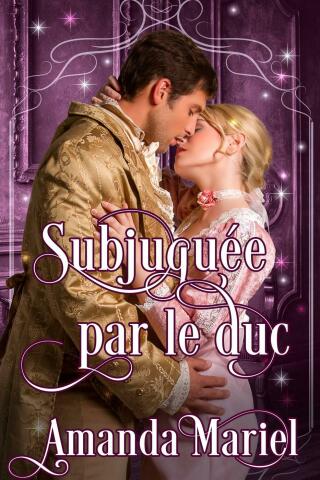 Immagine di copertina: Subjuguée par le duc 9781667447575