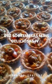 Cover image: Dez Sobremesas mais Deliciosas IV 9781667448787