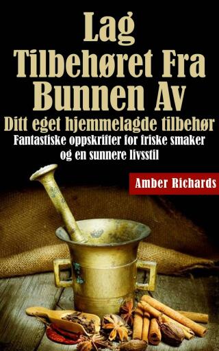 Cover image: Lag tilbehøret fra bunnen av /  Ditt eget hjemmelagde tilbehør 9781667449876