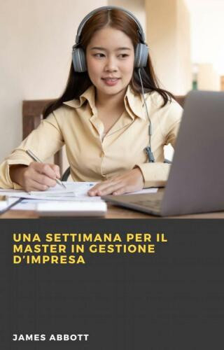 Immagine di copertina: Una settimana per il master in Gestione d’Impresa 9781667450520