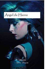 Cover image: Angel de Hierro 9781667450759