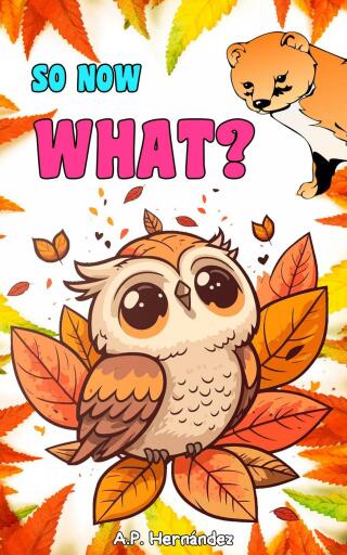 صورة الغلاف: So Now What? 9781667450957