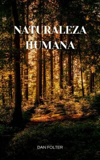 Cover image: Naturaleza Humana 9781667451121