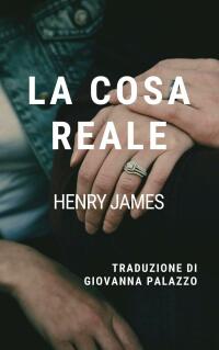 Immagine di copertina: La cosa reale 9781667451176