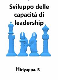 Immagine di copertina: Sviluppo delle capacità di leadership 9781667451992