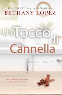 Cover image: Un Tocco di Cannella 9781667452906