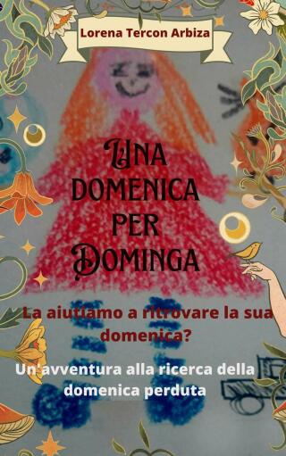 Immagine di copertina: Una domenica per Dominga 9781667453095