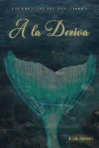 Cover image: A la deriva 9781667453279