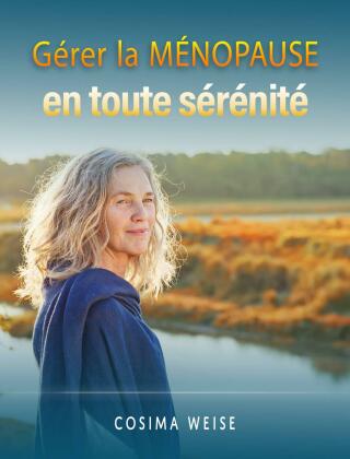Cover image: Gérer la MÉNOPAUSE en toute sérénité 9781667453712