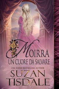 Cover image: Moirra: un cuore da salvare 9781667453859