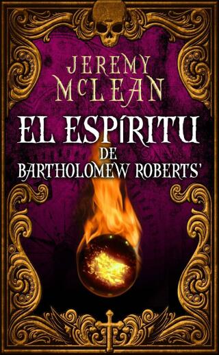 Imagen de portada: El espíritu de Bartholomew Roberts 9781667453965