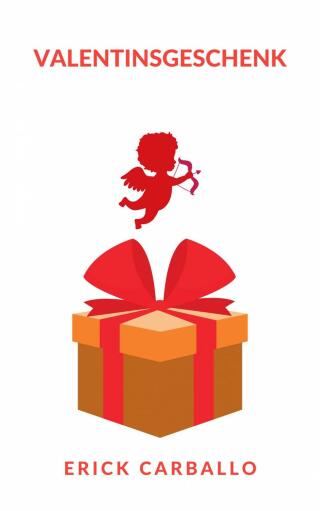 Cover image: Valentinsgeschenk 9781667454474