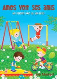 Cover image: Amos voit ses amis 9781667454580