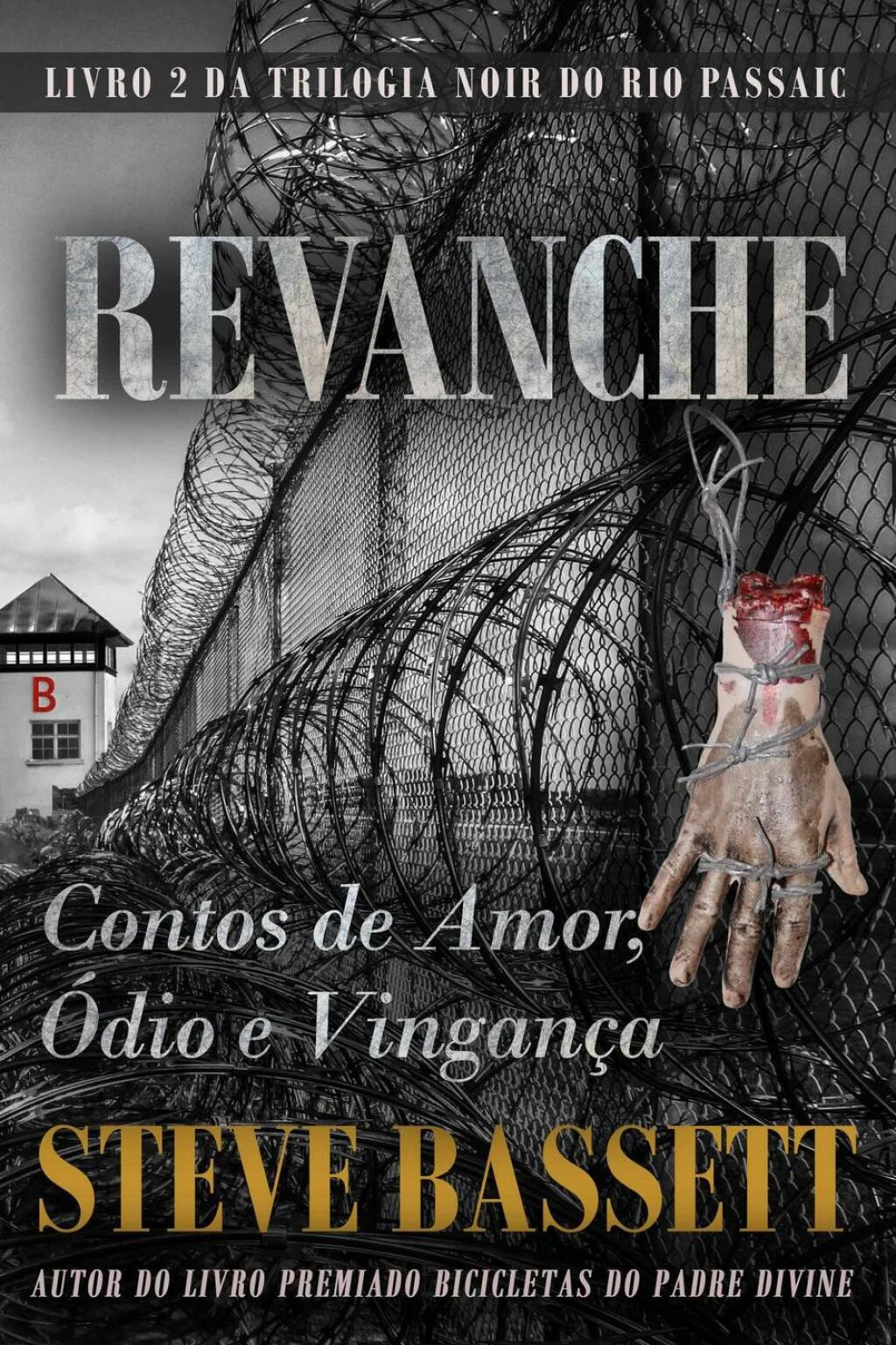 Revanche Contos de Amor, Ódio e Vingança