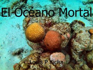 Immagine di copertina: El Océano Mortal 9781667455402