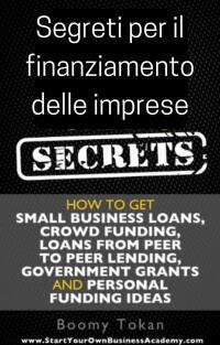 表紙画像: Segreti per il finanziamento delle imprese 9781667456799