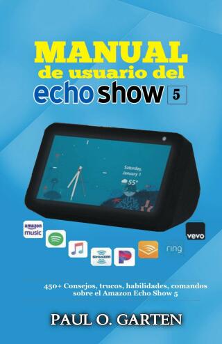 Imagen de portada: Manual de usuario del Echo Show 5 9781667456942