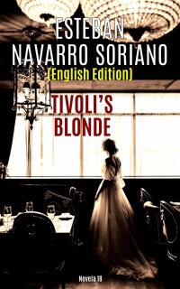 Cover image: Tivoli´s Blonde 9781667457635